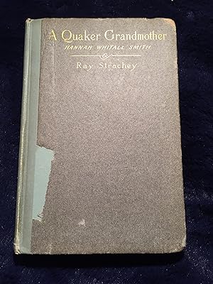 Seller image for A Quaker Grandmother: Hannah Whitall Smith for sale by Book Bungalow