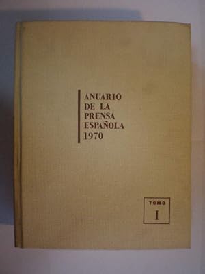 Seller image for Anuario de la Prensa Espaola 1970. Tomo I for sale by Librera Antonio Azorn