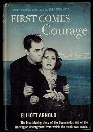 First Comes Courage (The Commandos) (Columbia Pictures Photoplay)