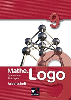 Imagen del vendedor de Mathe.Logo 9 Gymnasium Thringen Arbeitsheft a la venta por WeBuyBooks