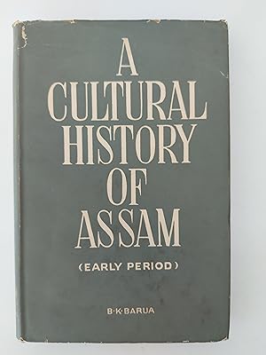 A Cultural History of Assam (Early Period)