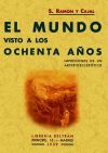 Image du vendeur pour El mundo visto a los ochenta aos mis en vente par AG Library