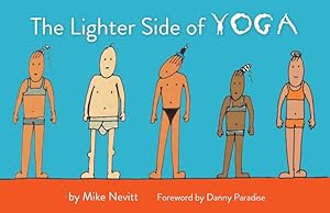 Seller image for The Lighter Side of Yoga by Nevitt, Mike [Paperback ] for sale by booksXpress