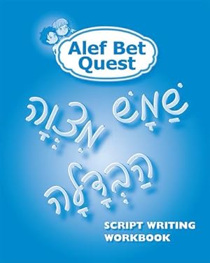 Seller image for Alef Bet Quest Script Writing Workbook by House, Behrman [Paperback ] for sale by booksXpress