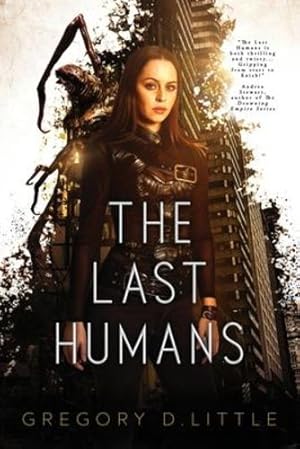 Seller image for The Last Humans by Little, Gregory D. [Paperback ] for sale by booksXpress