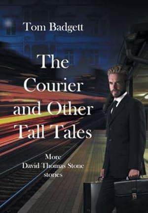 Imagen del vendedor de The Courier and Other Tall Tales by Badgett, Tom [Hardcover ] a la venta por booksXpress