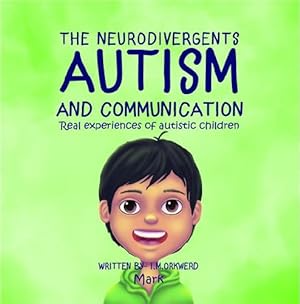 Seller image for Autism & Communication: Mark (The Neurodivergents) by I M Orkwerd [Paperback ] for sale by booksXpress