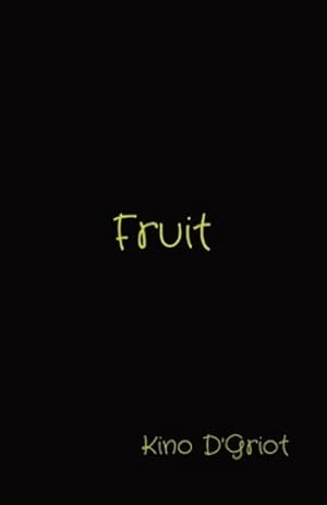 Seller image for Fruit by D'Griot, Kino [Paperback ] for sale by booksXpress