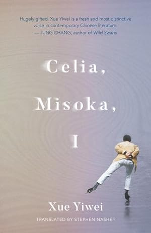 Bild des Verkufers fr Celia, Misoka, I by Yiwei, Xue [Paperback ] zum Verkauf von booksXpress