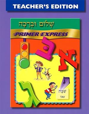 Seller image for Shalom Uvrachah Primer Express - Teacher's Edition by House, Behrman [Paperback ] for sale by booksXpress