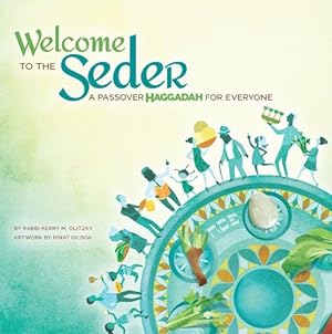 Seller image for Welcome to the Seder: A Passover Haggadah for Everyone by Olitzky, Rabbi Kerry M. [Paperback ] for sale by booksXpress