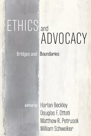 Image du vendeur pour Ethics and Advocacy: Bridges and Boundaries [Soft Cover ] mis en vente par booksXpress