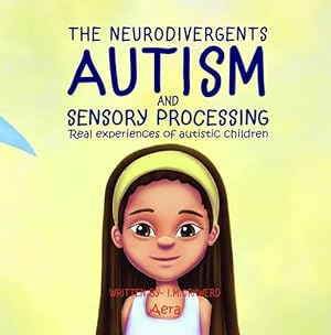 Seller image for Autism & Sensory Processing: Aera (The Neurodivergents) by I M Orkwerd [Paperback ] for sale by booksXpress