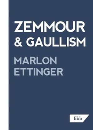 Image du vendeur pour Zemmour & Gaullism [Soft Cover ] mis en vente par booksXpress