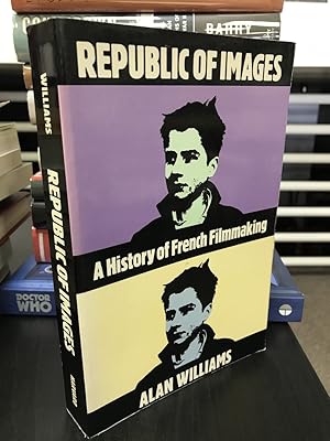 Republic of Images: A History of French Filmmaking