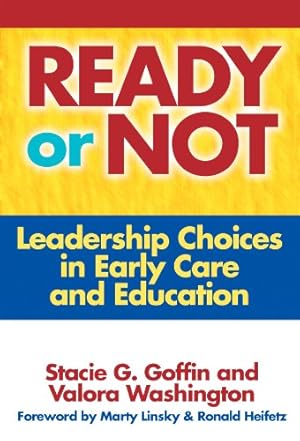 Seller image for Ready or Not: Leadership Choices in Early Care and Education (Early Childhood Education Series) for sale by Reliant Bookstore