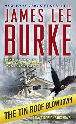 Seller image for The Tin Roof Blowdown (Robicheaux, Book 16) (Dave Robicheaux) for sale by Reliant Bookstore