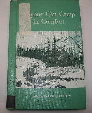 Imagen del vendedor de Anyone Can Camp in Comfort a la venta por Easy Chair Books