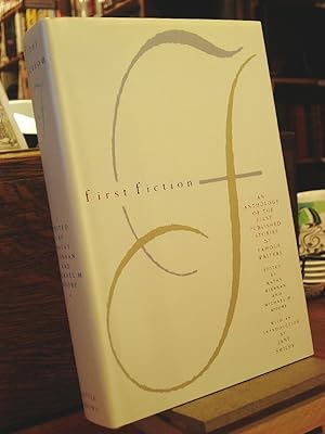 Bild des Verkufers fr First Fiction: An Anthology of the First Published Stories by Famous Writers zum Verkauf von Henniker Book Farm and Gifts