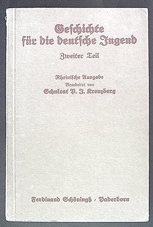 Image du vendeur pour Geschichte fr die deutsche Jugend. II. Von der Reformation bis zur Gegenwart. mis en vente par books4less (Versandantiquariat Petra Gros GmbH & Co. KG)