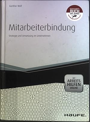 Bild des Verkufers fr Mitarbeiterbindung mit Arbeitshilfen Online : Strategie und Umsetzung im Unternehmen. zum Verkauf von books4less (Versandantiquariat Petra Gros GmbH & Co. KG)