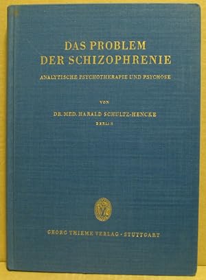 Imagen del vendedor de Das Problem der Schizophrenie. Analytische Psychotherapie und Psychose. a la venta por Nicoline Thieme