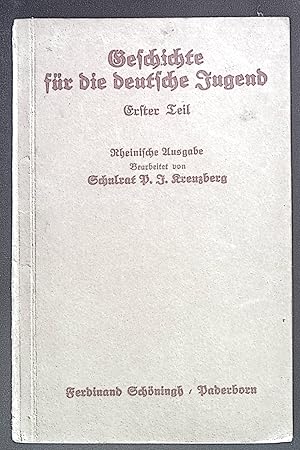 Image du vendeur pour Geschichte fr die deutsche Jugend. I. Von der Urzeit bis zum Ausgang der Mittelalters. mis en vente par books4less (Versandantiquariat Petra Gros GmbH & Co. KG)