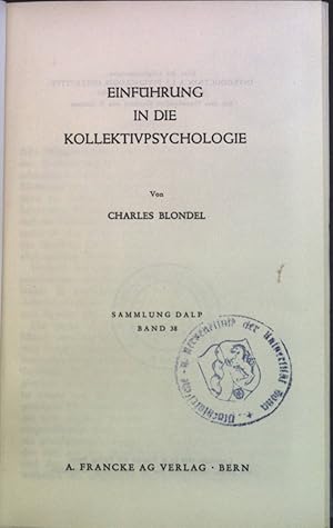 Imagen del vendedor de Einfhrung in die Kollektivpsychologie. Sammlung Dalp Band 38 a la venta por books4less (Versandantiquariat Petra Gros GmbH & Co. KG)