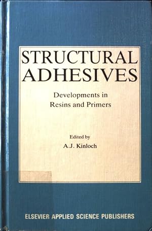 Image du vendeur pour Structural Adhesives: Developments in resins and primers; mis en vente par books4less (Versandantiquariat Petra Gros GmbH & Co. KG)