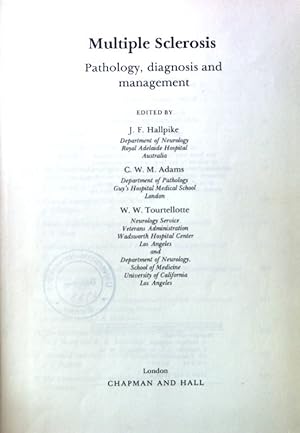 Image du vendeur pour Multiple Sclerosis. Pathology, diagnosis and management; mis en vente par books4less (Versandantiquariat Petra Gros GmbH & Co. KG)