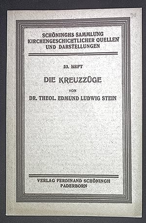 Bild des Verkufers fr Die Kreuzzge. Schninghs Sammlung Kirchengeschichtlicher Quellen und Darstellungen, 23.Heft zum Verkauf von books4less (Versandantiquariat Petra Gros GmbH & Co. KG)