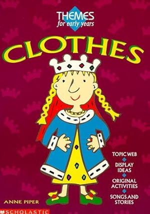 Bild des Verkufers fr Clothes (Themes for Early Years) zum Verkauf von WeBuyBooks