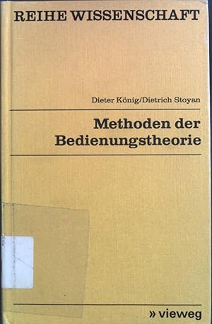 Imagen del vendedor de Methoden der Bedienungstheorie. Reihe Wissenschaft a la venta por books4less (Versandantiquariat Petra Gros GmbH & Co. KG)
