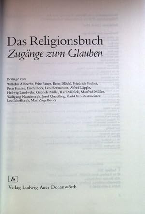 Seller image for Das Religionsbuch : Zugnge zum Glauben. for sale by books4less (Versandantiquariat Petra Gros GmbH & Co. KG)