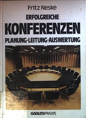 Bild des Verkufers fr Erfolgreiche Konferenzen : Planung, Leitung, Auswertung. Gabler-Praxis zum Verkauf von books4less (Versandantiquariat Petra Gros GmbH & Co. KG)