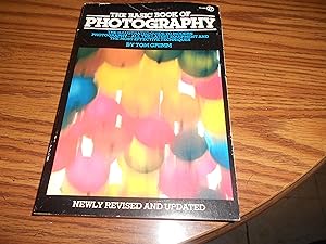 Seller image for the basic book of photography for sale by ralph brandeal