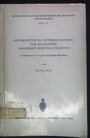 Bild des Verkufers fr Katamnestische Untersuchungen zur Biographie abnormer Persnlichkeiten. 115 Katamnesen 22-37 Jahre nach klinischer Behandlung. Monographien aus dem Gesamtgebiete der Neurologie und Psychiatrie, Heft 116 zum Verkauf von books4less (Versandantiquariat Petra Gros GmbH & Co. KG)