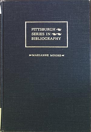 Marianne Moore: A Descriptive Bibliography