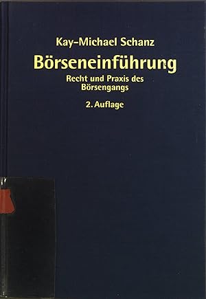 Bild des Verkufers fr Brseneinfhrung : Recht und Praxis des Brsengangs. zum Verkauf von books4less (Versandantiquariat Petra Gros GmbH & Co. KG)