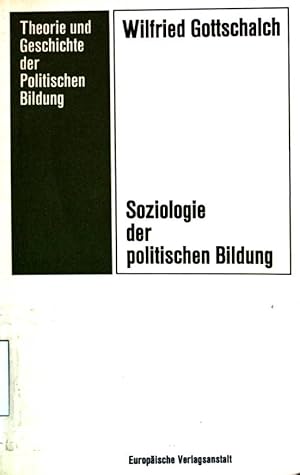 Seller image for Soziologie der politischen Bildung. for sale by books4less (Versandantiquariat Petra Gros GmbH & Co. KG)