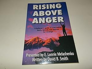 Imagen del vendedor de Rising Above Anger: A Believer's Guide to Overcoming Hurts, Hatred and Desires for Revenge a la venta por Paradise Found Books