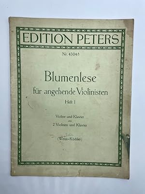 Blumenlese für angehende Violinisten, für Violine allein oder Violine und Klavier