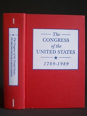 The Congress of the United States: Its Origins and Early Development