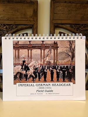 Image du vendeur pour Imperial German Headgear (1888-1914) Field Guide mis en vente par Long Brothers Fine & Rare Books, ABAA