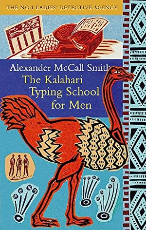 Seller image for The Kalahari Typing School for Men (No. 1 Ladies Detective Agency 4) for sale by Reliant Bookstore