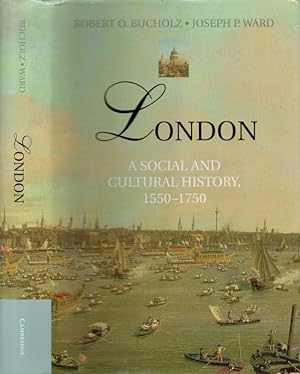 Image du vendeur pour London: A Social and Cultural History, 1550-1750 mis en vente par Americana Books, ABAA