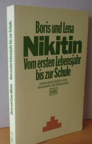 Vom ersten Lebensjahr bis zur Schule. Herausgegeben und aus dem Russischen übersetzt von Marianna...