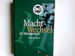 Immagine del venditore per Machtwechsel im Management : Drama und Chance. Haufe-Management-Praxis venduto da Antiquariat Buchhandel Daniel Viertel