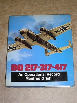 Dornier Do 217-317-417. An operational Record