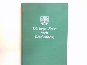Bild des Verkufers fr Die lange Reise nach Reichenberg : histor. Roman. zum Verkauf von Antiquariat Buchhandel Daniel Viertel